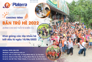 LỚP HÈ BÁN TRÚ TẠI PLATERRA ĐÃ CHÍNH THỨC QUAY TRỞ LẠI