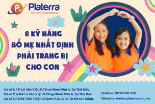 6 KỸ NĂNG BỐ MẸ NHẤT ĐỊNH PHẢI TRANG BỊ CHO CON